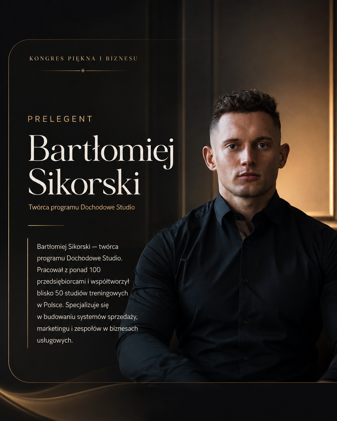 Bartłomiej Sikorski — prelegent Kongresu Piękna i Biznesu